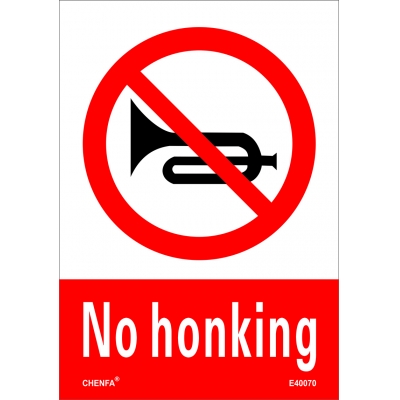 No Honking Sign Safety Signs prohibition Signs PVC Sign E40070