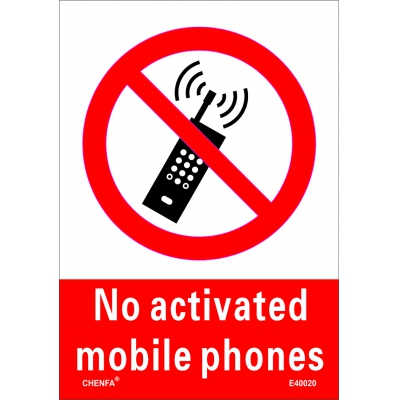 No Activated Mobile Phones Sign Safety Signs prohibition Signs PVC Sign E40020