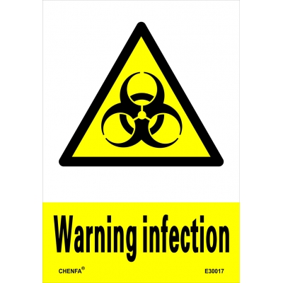 Warning Infection Sign Safety Signs Warning Signs PVC Sign E30017