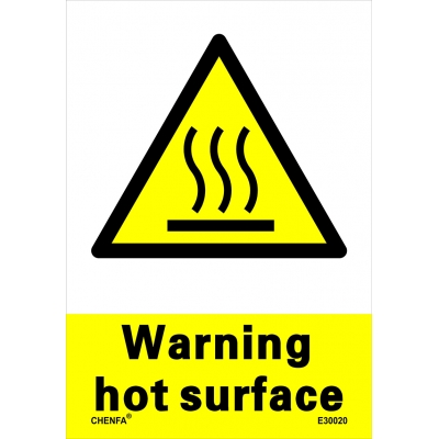 Warning Hot Surface Sign Safety Signs Warning Signs PVC Sign E30020