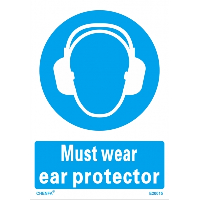 Must Wear Ear Protector Sign Safety Signs Direction Signs PVC Sign E20015